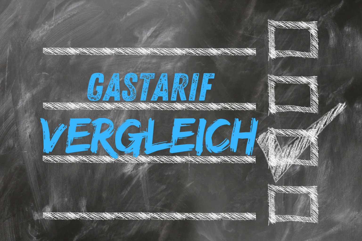 Kreidetafel mit der Aufschrift Gastarif Vergleich